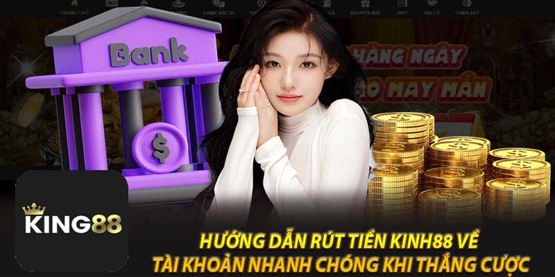 Một số lưu ý với giao dịch rút tiền tại king88